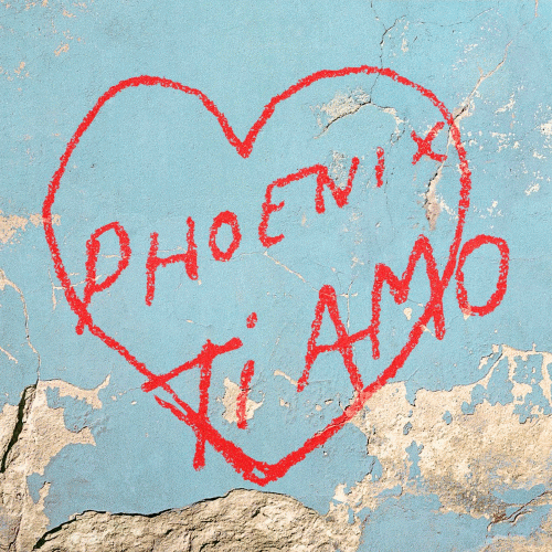 Phoenix : Ti Amo